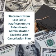 Statement from CEO Eddie Kaufman on the Biden-Harris Administration Student Loan Cancellation Plan